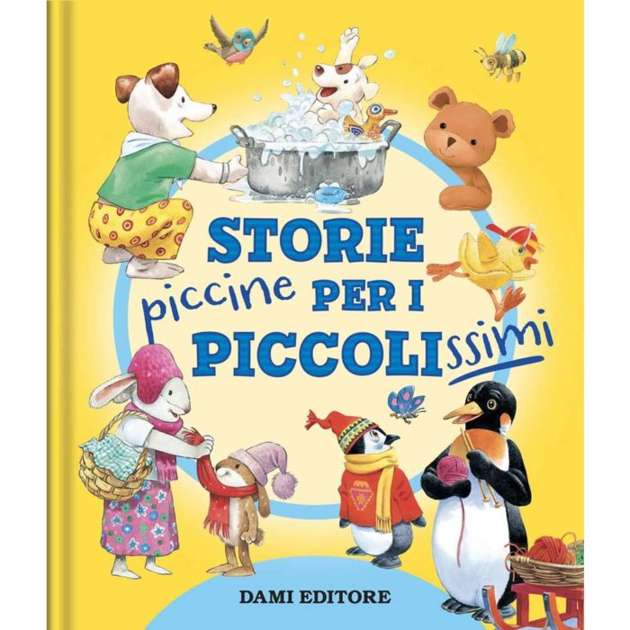 Dami editore Storie piccine per i piccolissimi