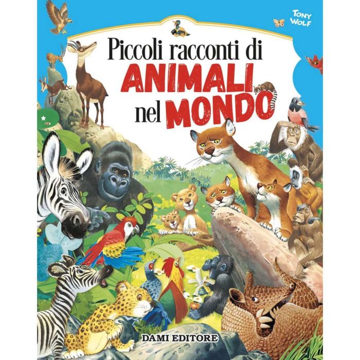 Dami editore Piccoli racconti di animali nel mondo - immagine 4