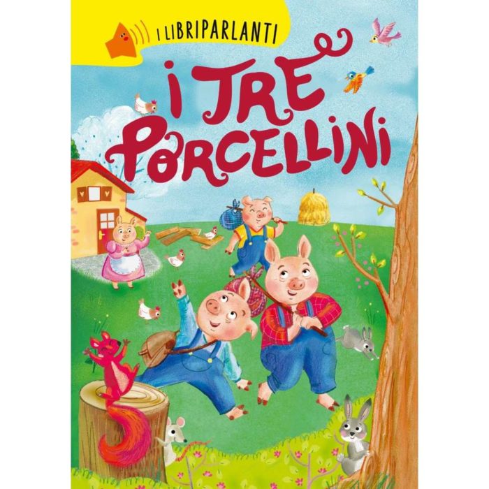 Giunti I tre porcellini. I libri parlanti.