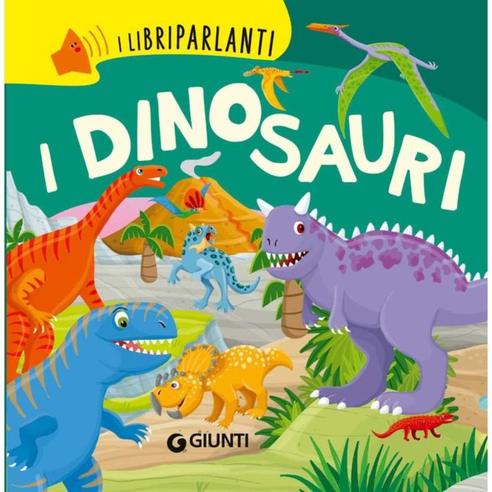 Giunti I dinosauri. I libri parlanti
