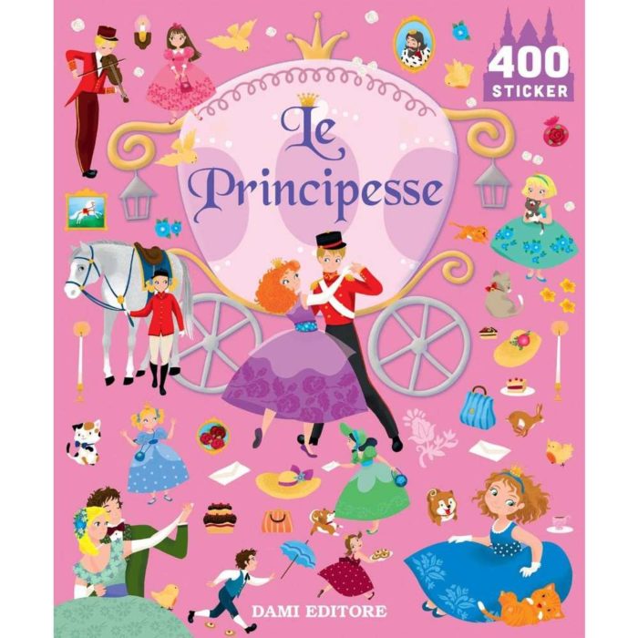 Dami Editore Le principesse. 400 stickers