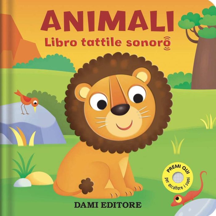 Dami Editore Animali. Libro tattile sonoro.