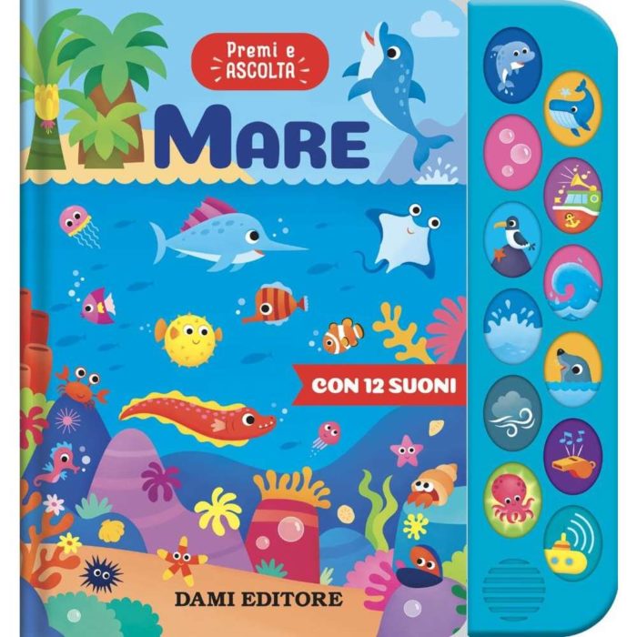 Dami Editore Mare. Premi ascolta.